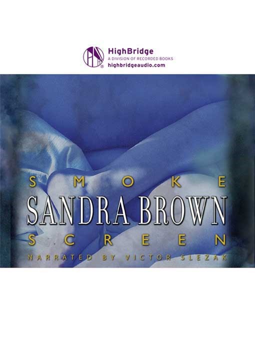 Title details for Smoke Screen by Sandra Brown - Wait list